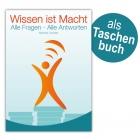 Wissen ist Macht - Alle Fragen- Alle Antworten als Buch